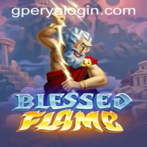 Exploring the Enchanting World of BlessedFlame: A Gperya Adventure